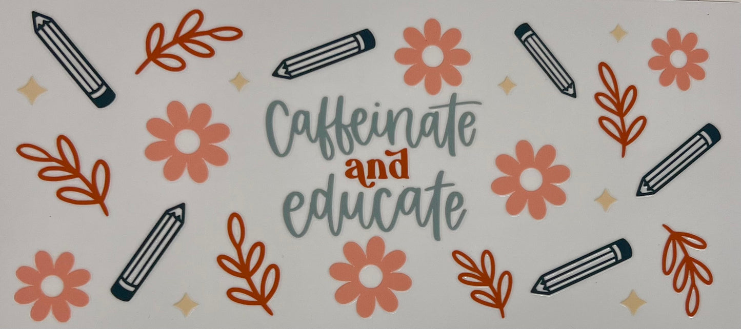 Caffeinate and educate