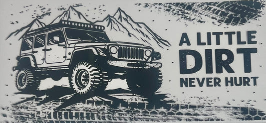 Little Dirt Never Hurt